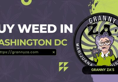 Visit-and-Buy-Weed-in-Washington-Dc-at-Granny-Zas