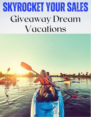 Increase Your Sales By Giving Away Free Dream Vacation Packages