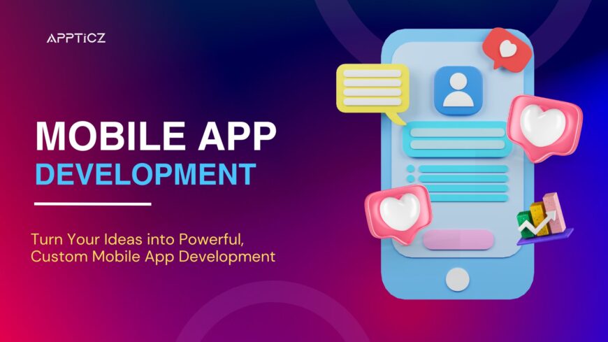 Appticz – Best Mobile App Development Company