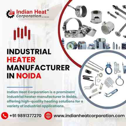 Industrial Heater Manufacturer in Noida