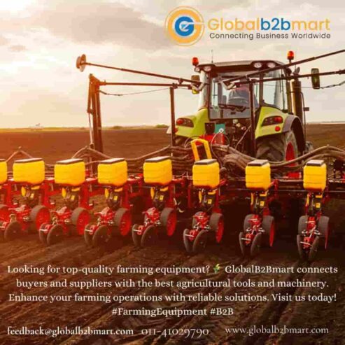 Find Reliable Farming Sources here at Globalb2bmart