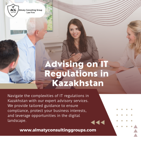 Advising on IT Regulations in Kazakhstan – Expert Legal Support