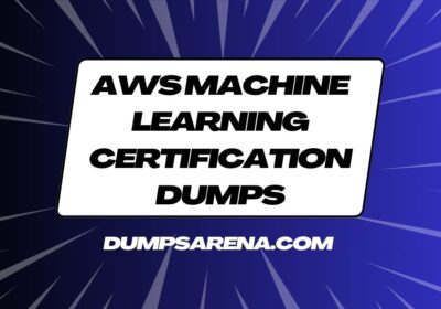 AWS-Machine-Learning-Certification-Dumps