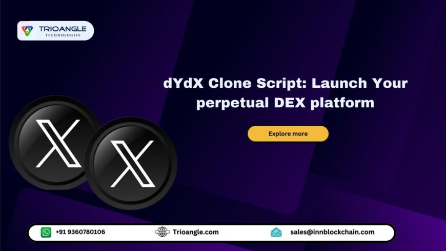 Launch Perpetual Trading Platform With dYdX Clone Script.