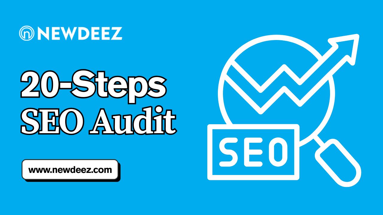 20-Steps SEO Audit Checklist by New Deez
