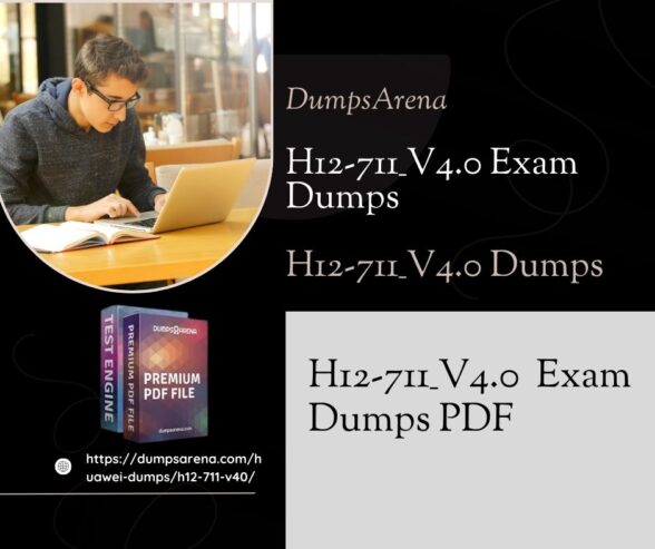 Pass H12-711_V4.0 Exam on Your First Attempt with Exam Dumps