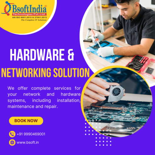 Bsoft India Technologies Provides Efficient Hardware and Networking Services