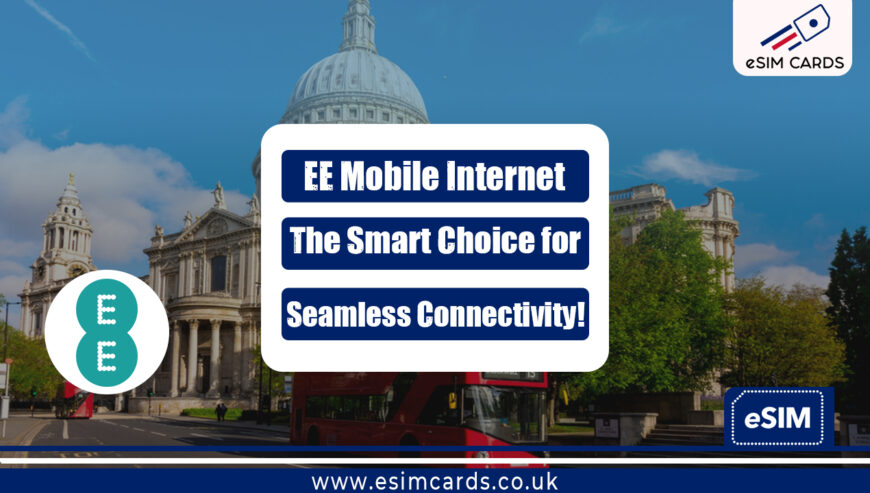 Buy EE eSIM Instantly – Fast Activation & Great Deals at eSIMCards!