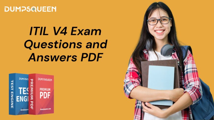 What Do Educators Say About ITIL 4 Foundation Exam Dumps at DumpsQueen?