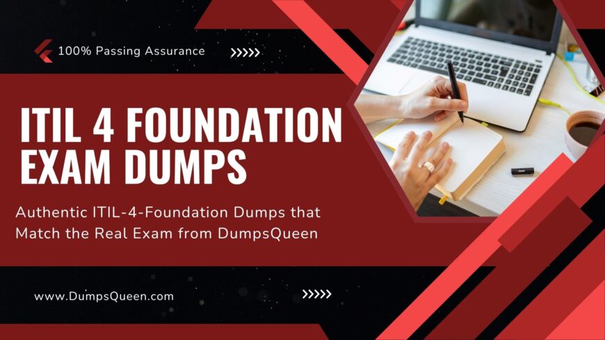 Exam Success is Easy with ITIL V4 Dumps from DumpsQueen