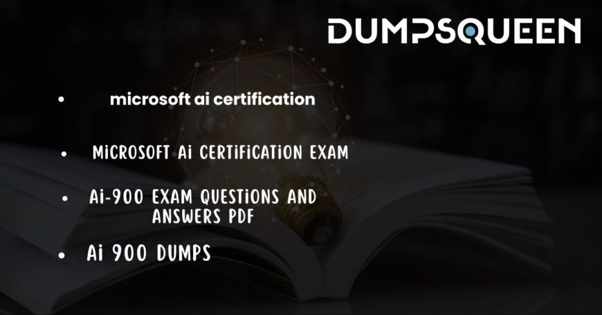 How to Pass Microsoft AI Certification Smoothly with DumpsQueen