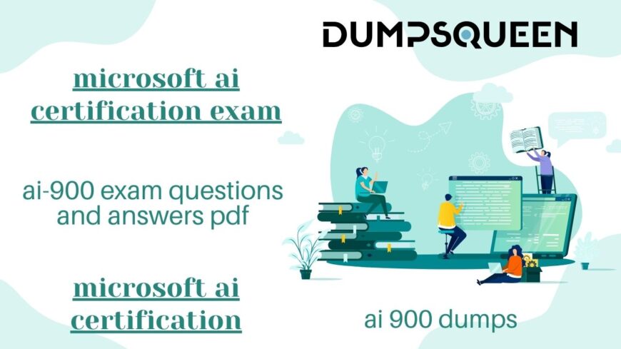 How to Pass Using Updated ai 900 dumps by DumpsQueen