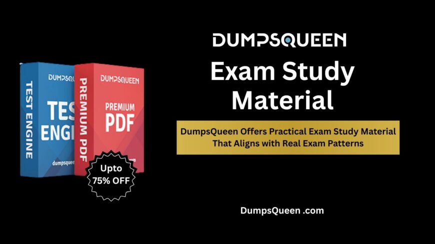 DumpsQueen Delivers Exam Study Material That Helps You Learn on the Go