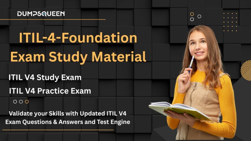 DumpsQueen Provides Reliable ITIL V4 Exam Questions and Answers PDF