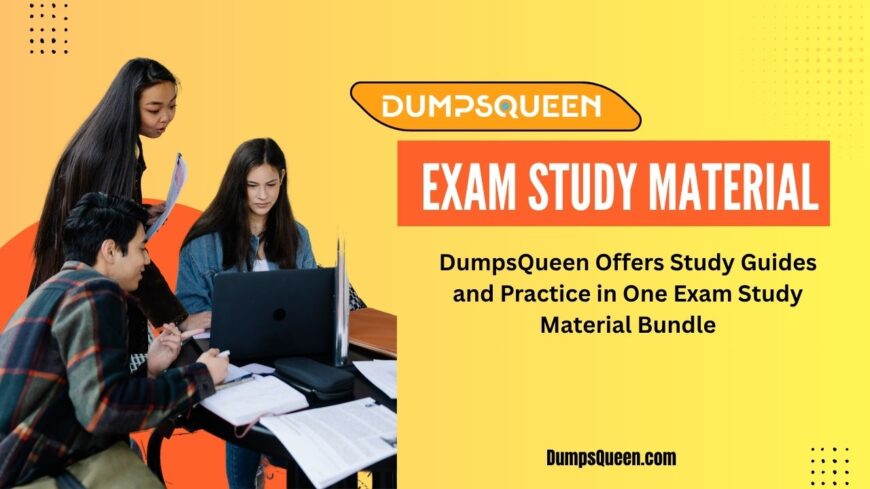 DumpsQueen Offers Targeted Learning Paths Through Premium Exam Study Material