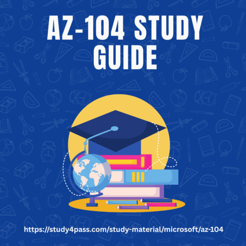How to Improve Retention with AZ-104 Study Guide on Study4Pass