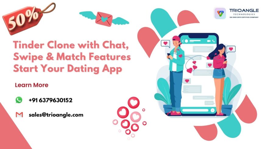 Tinder Clone with Chat, Swipe & Match Features Start Your Dating App