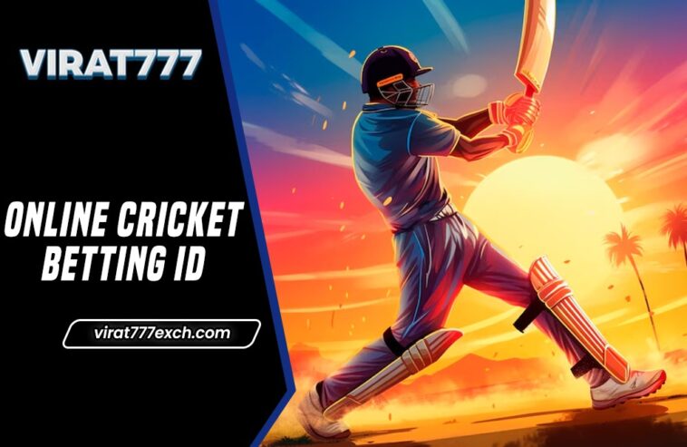 How to Get Started With Online Cricket Betting ID