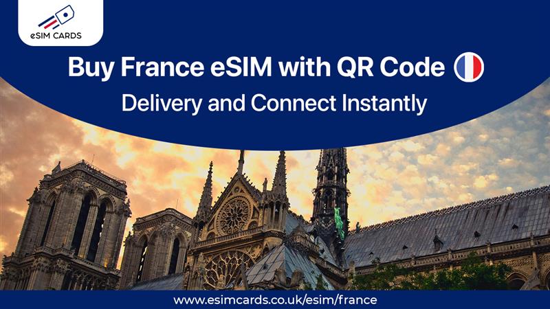 Buy the Best eSIM for France with No Roaming Charges