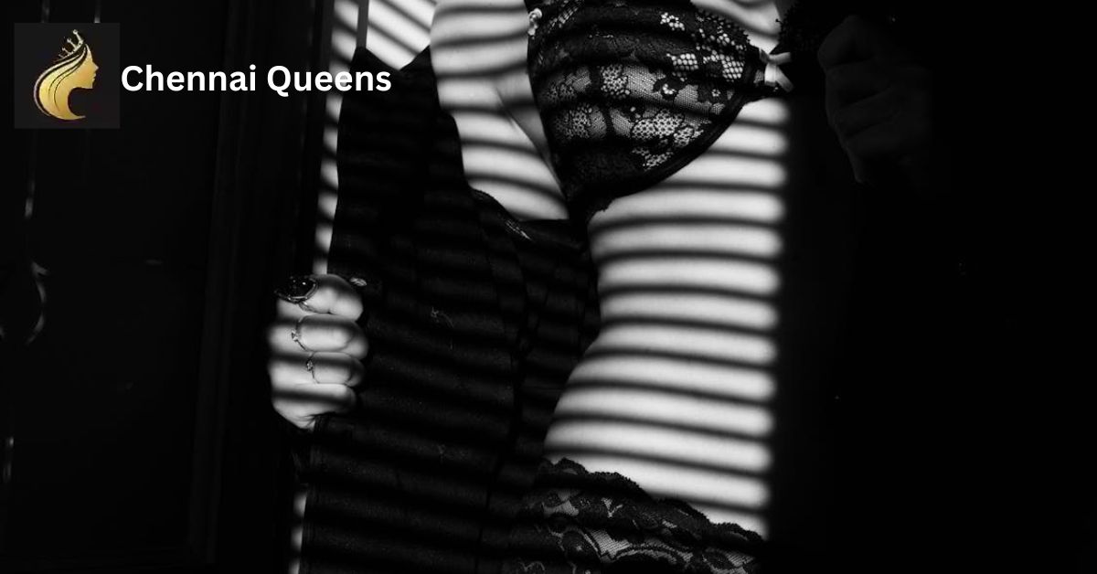 Chennai Escort – Bold Girls | Chennai Queens Agency