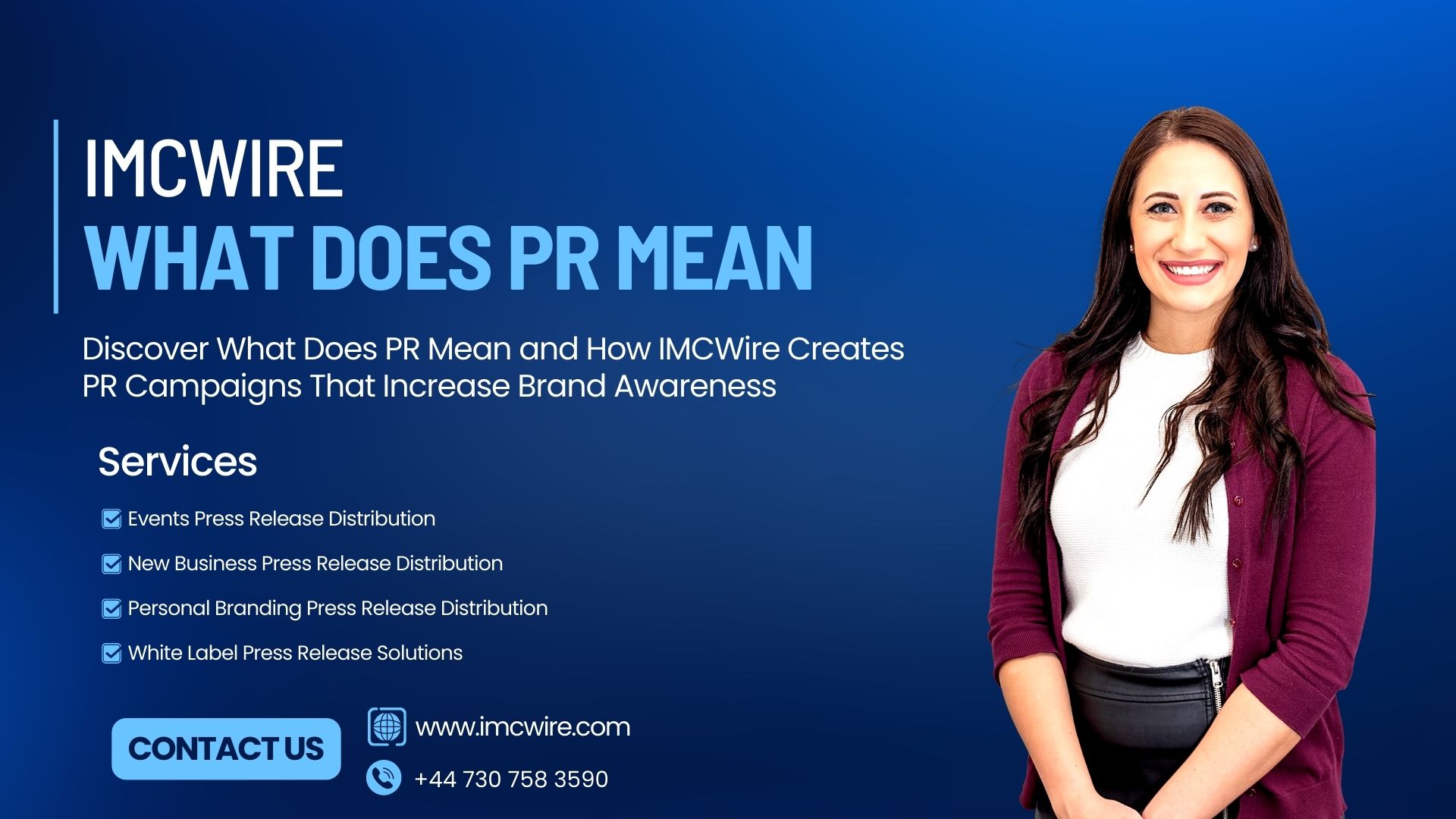 Discover What Does PR Mean and How IMCWire Makes Public Relations Simple and Effective for Businesses