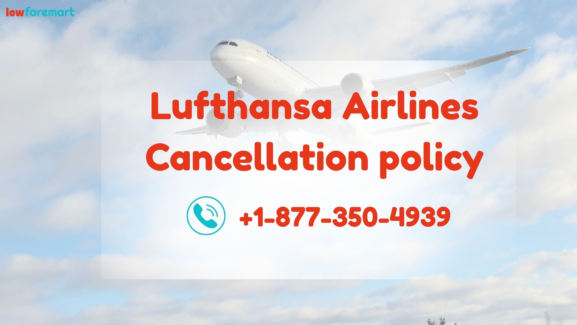 Lufthansa Airlines Cancellation Policy