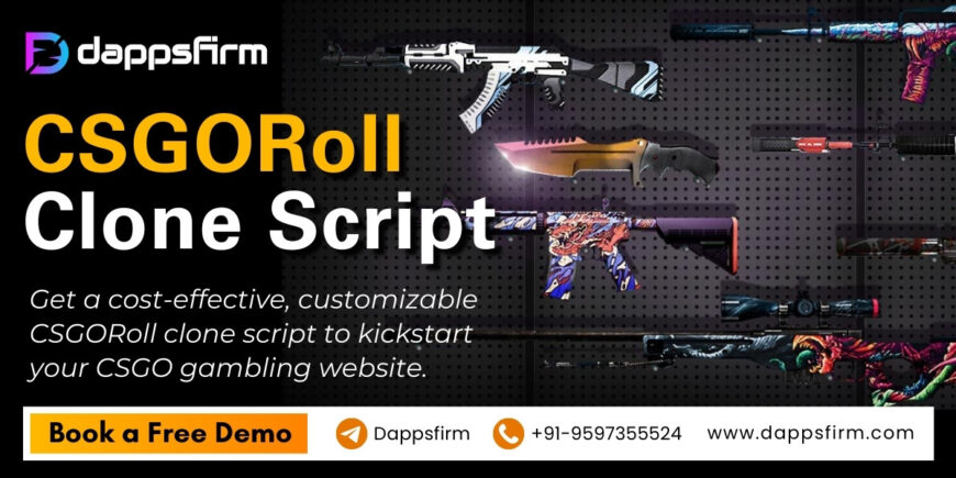Low-Cost CSGORoll Clone Solution for Entrepreneurs – Book Your Free Demo Now