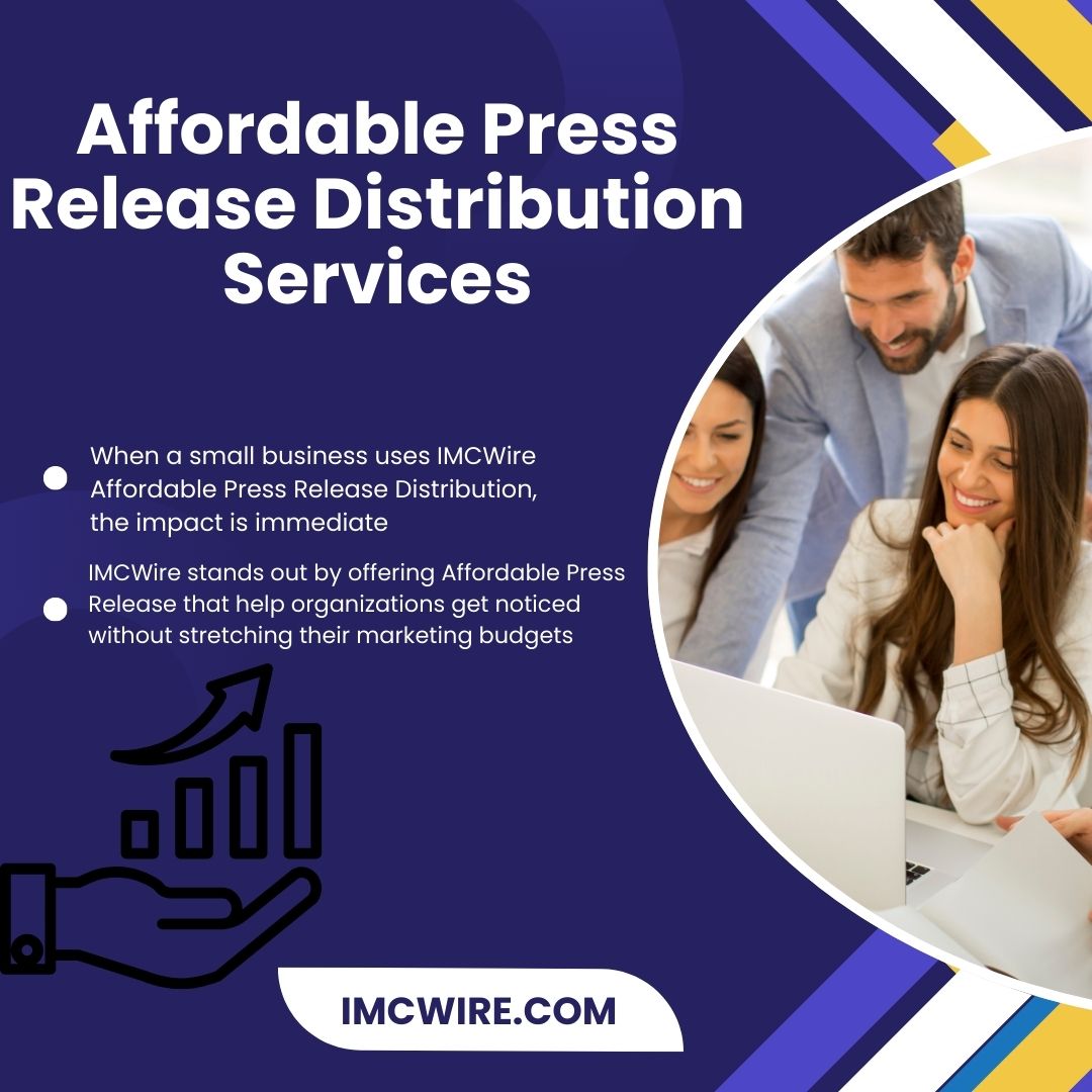 Build Brand Authority with IMCWire Affordable Press Release Distribution Services
