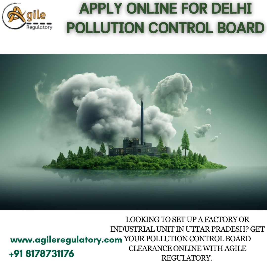 Pollution Clearance Services – Agile Regulatory Delhi Experts