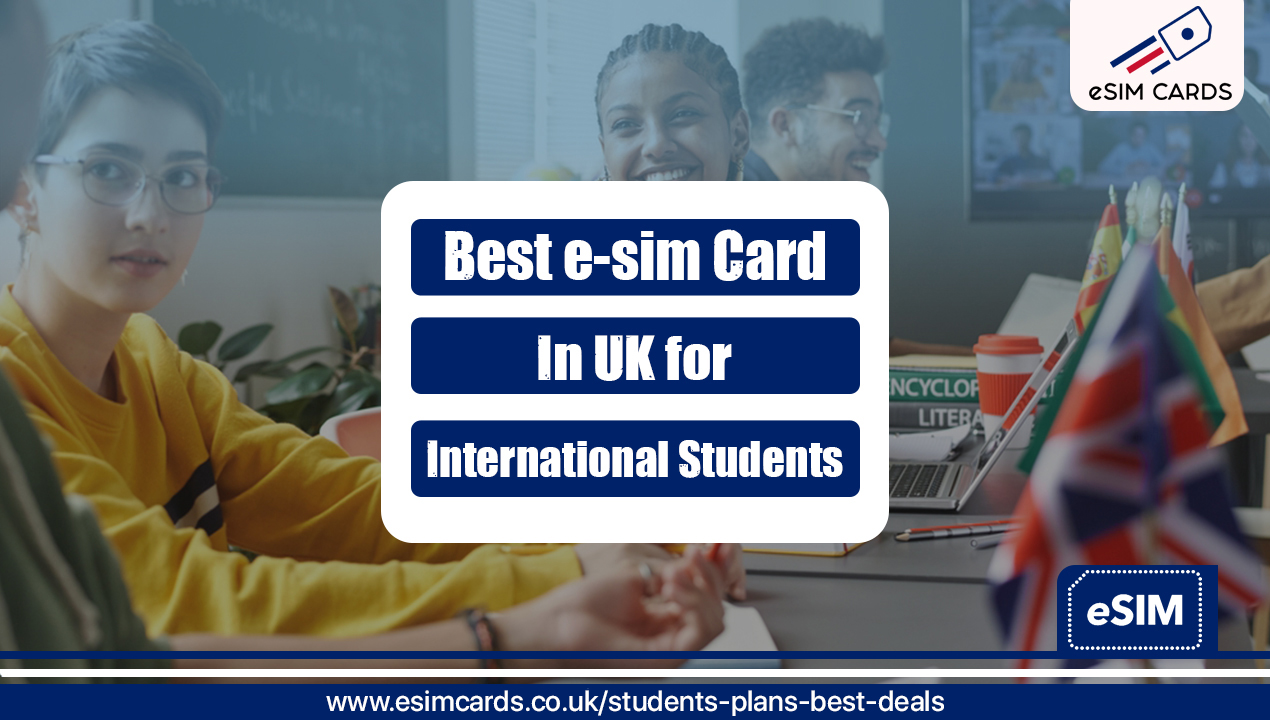 UK’s Top Student eSIM Card | Fast Setup – eSIM Cards