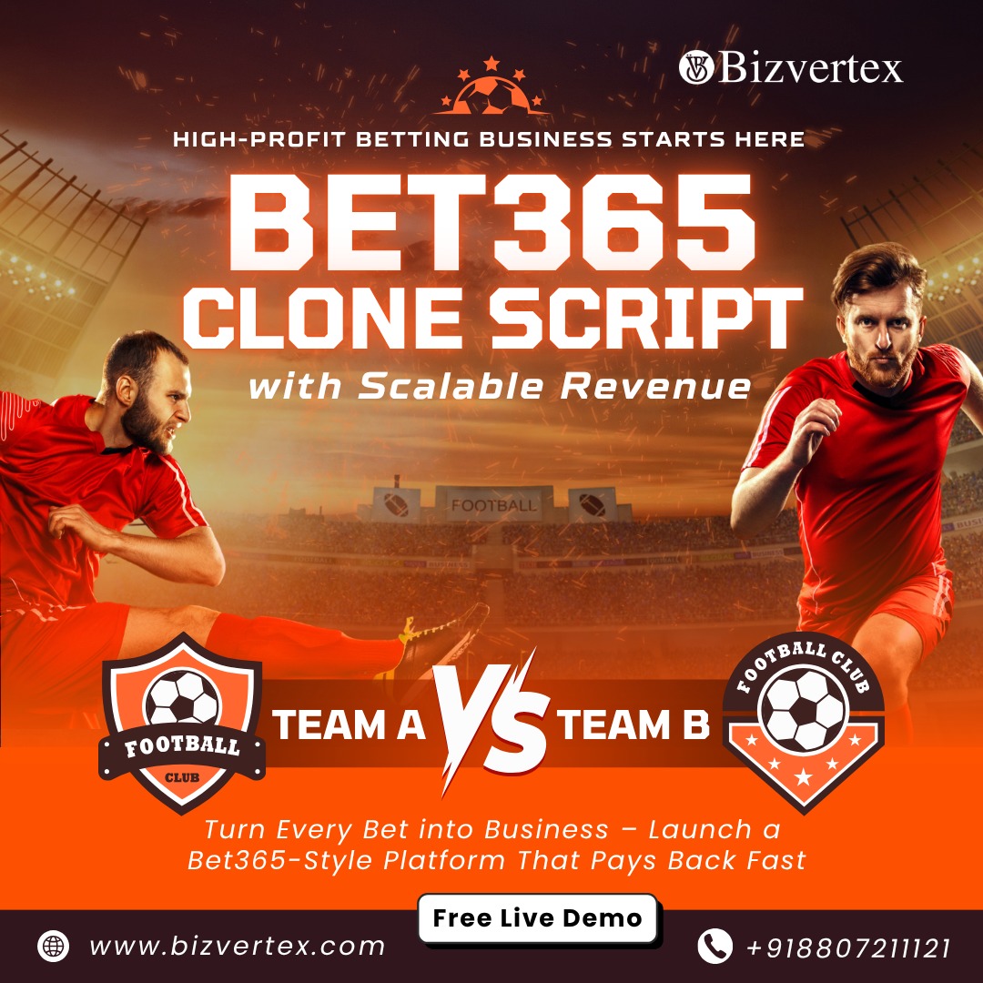 Get Bet365 Clone Script with Project Mapping & Live Streaming – Contact Bizvertex