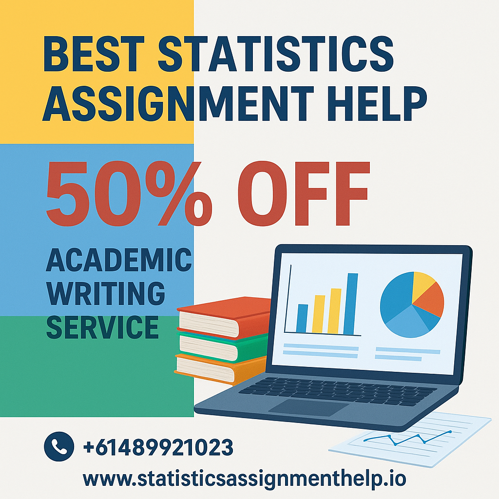 Best Statistics Assignment Help 50% Off Academic Writing Service