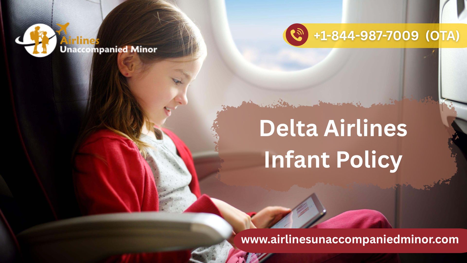 What Does Delta Require For A Child to Fly?