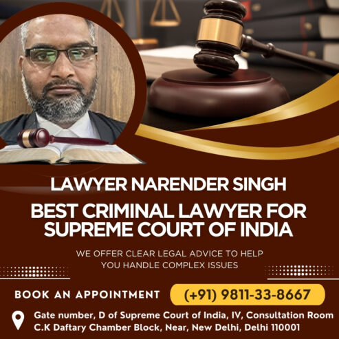 Best Criminal Lawyer For Supreme Court of India | Lawyer Narender Singh