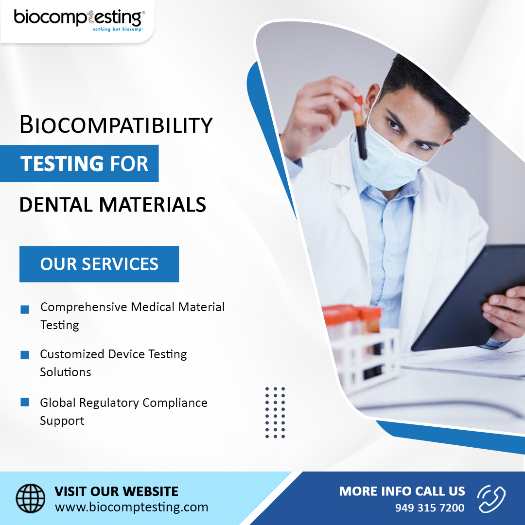 Biocompatibility Testing for Dental Materials.