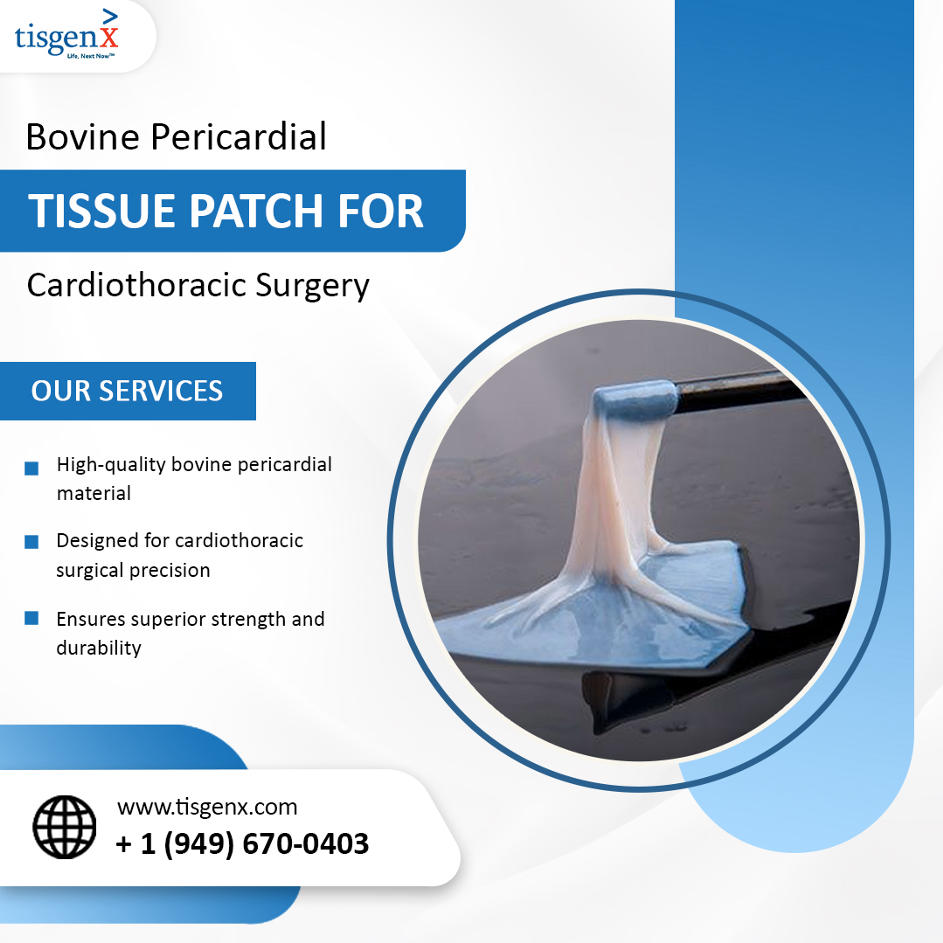 Bovine Pericardial Tissue Patch for Cardiothoracic Surgery
