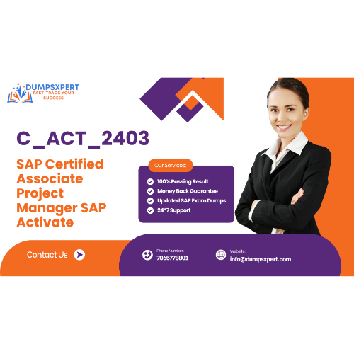 Best SAP Exam Dumps by DumpsXpert | C_ACT_2403 Real Exam Questions