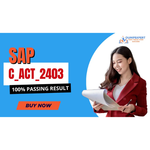 C_ACT_2403 SAP Real Exam Questions – Instant Access & Guaranteed Pass | DumpsXpert