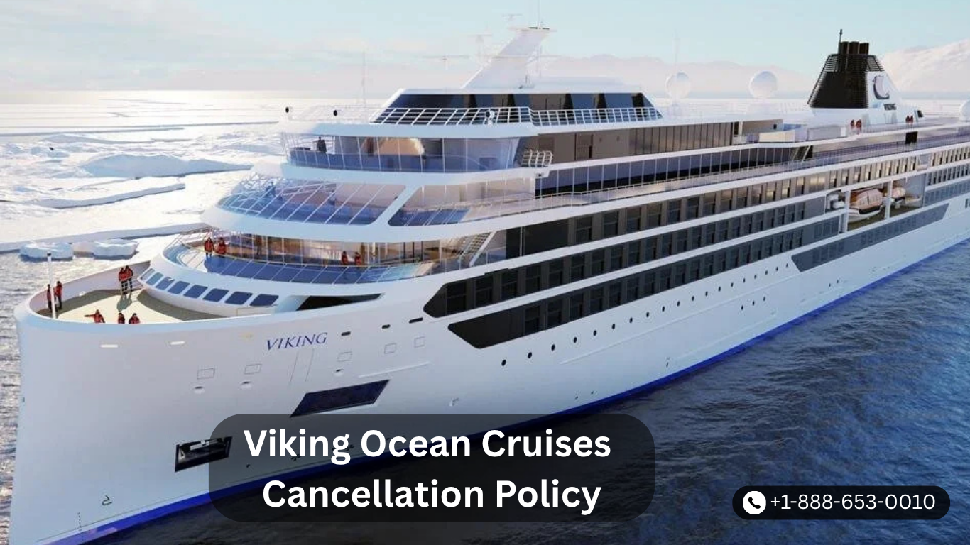 Viking Ocean Cruises Cancellation Policy: Full 2025 Guide