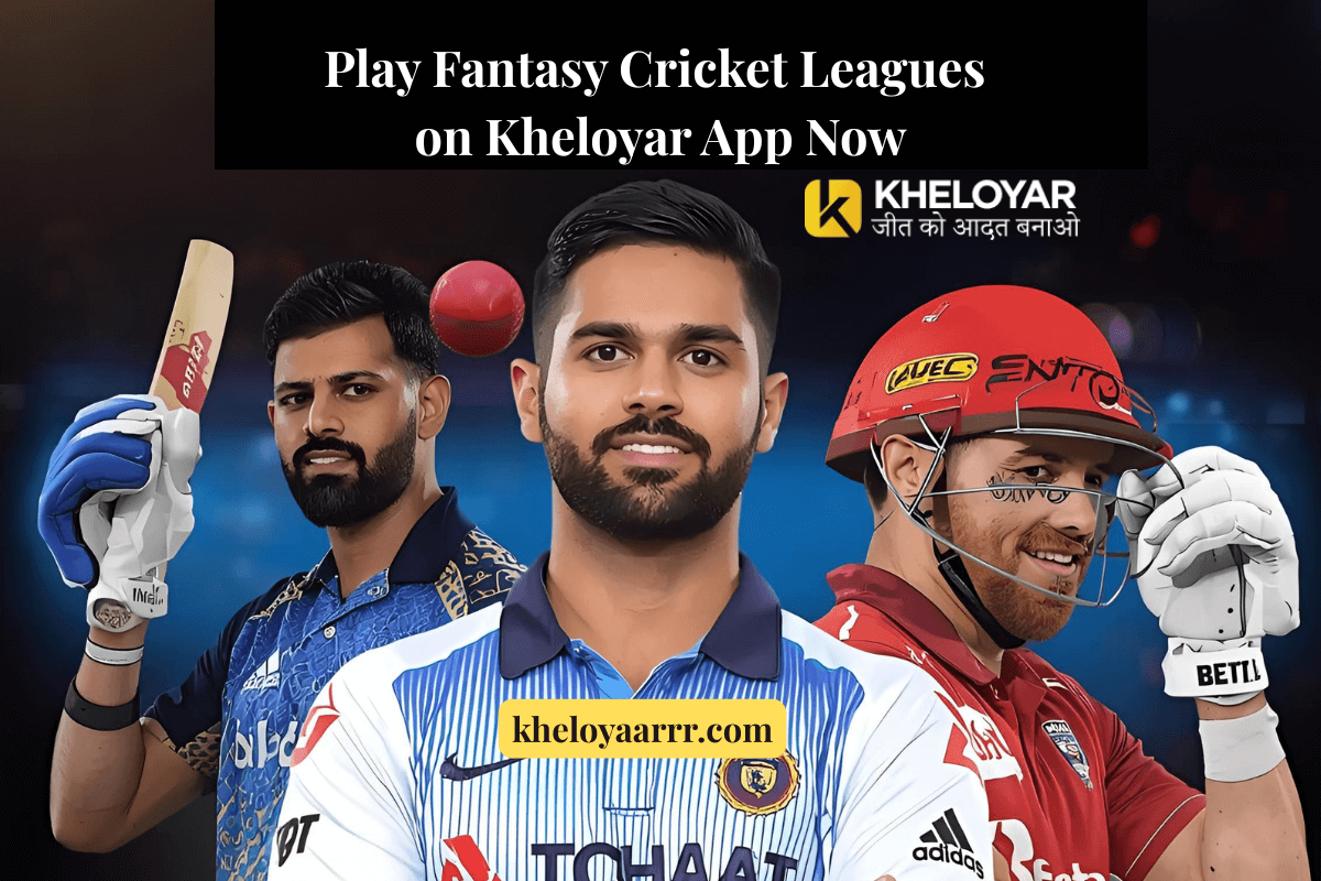 Play Fantasy Cricket Leagues on Kheloyar App Now