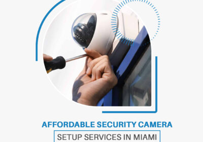 Affordable-Security-Camera-Setup-Services-in-Miami