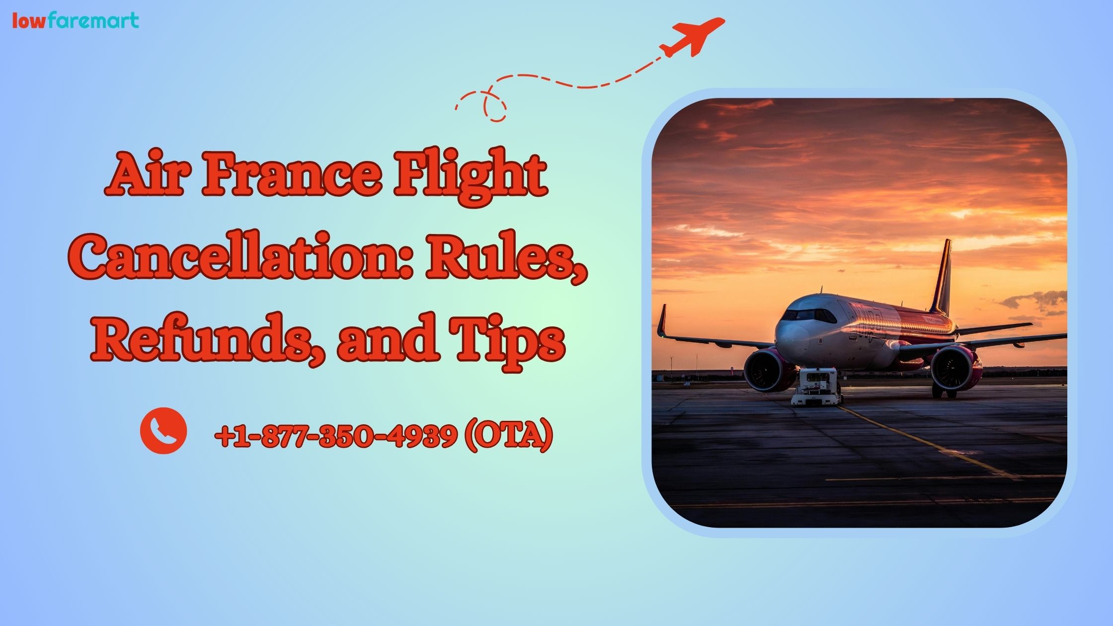 Air France Flight Cancellation: Rules, Refunds, and Tips