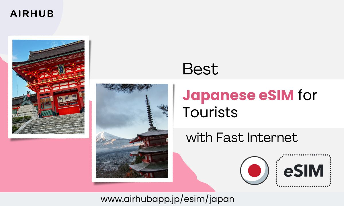 Buy Best Japan eSIM – Fast Internet, No Roaming Fees!