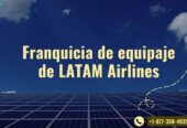 Franquicia de equipaje de LATAM Airlines: guía completa sobre tarifas y límites