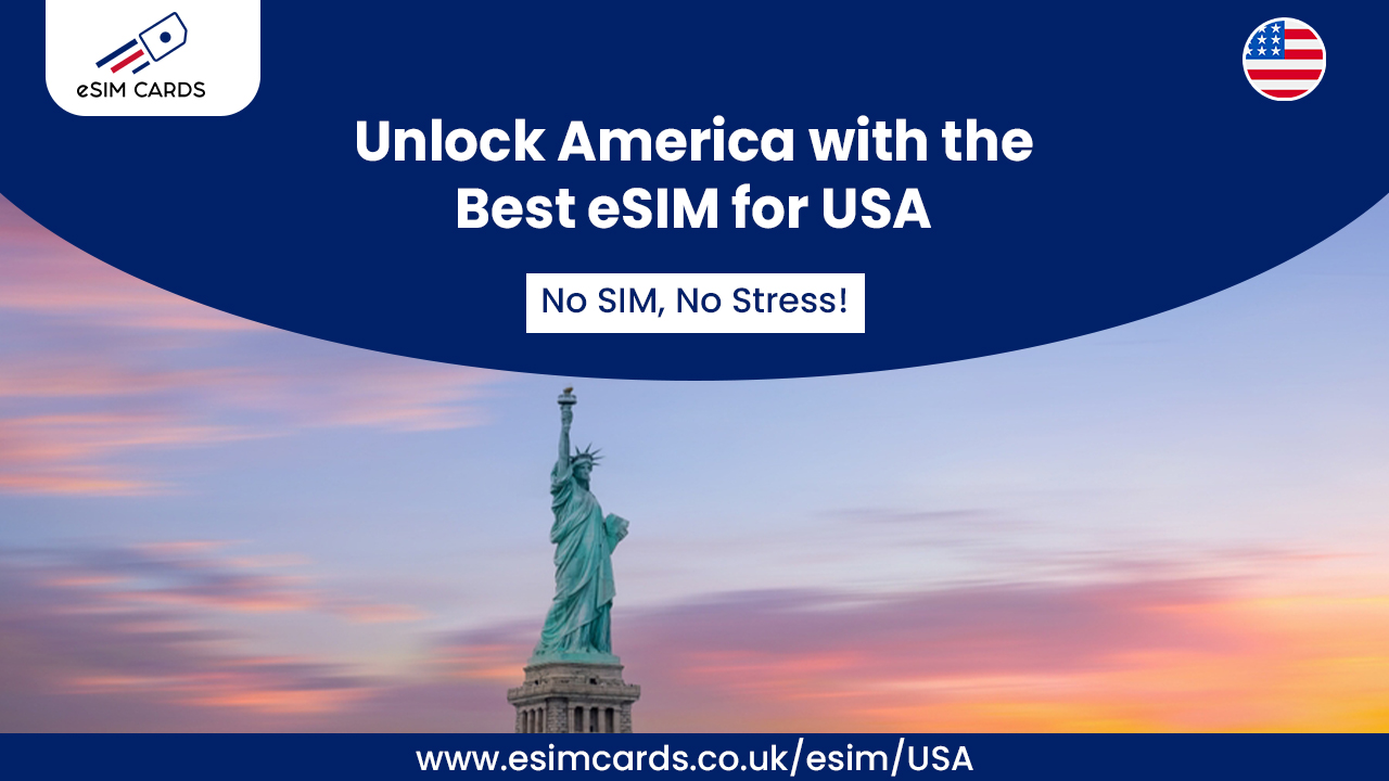 Discover eSIM USA by eSIM Cards – Trusted Coverage, Easy Setup and Smart Travel Data