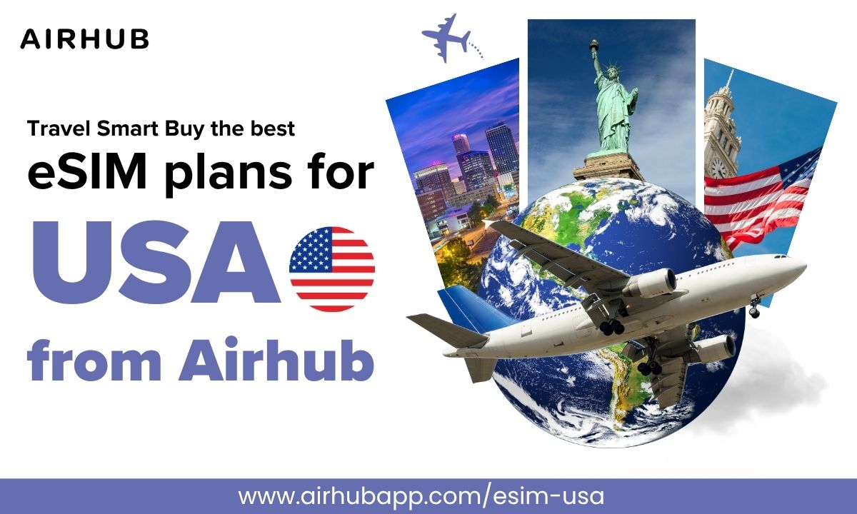 Buy Airhub’s eSIM USA Unlimited Data plan – Stay Connected Non-Stop