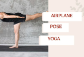 Transform Your Practice with the Yoga Airplane Pose: Step-by-Step Tutorial