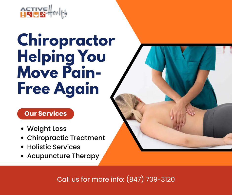 Chiropractor Helping You Move Pain-Free Again