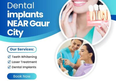 Dental-implants-NEAR-Gaur-City