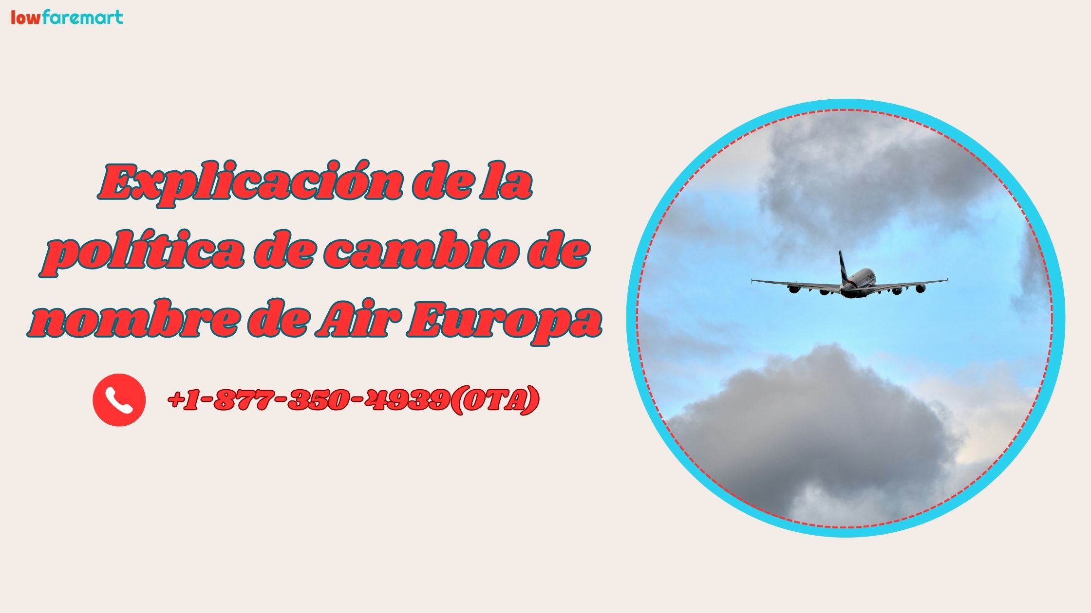 Explicación de la política de cambio de nombre de Air Europa